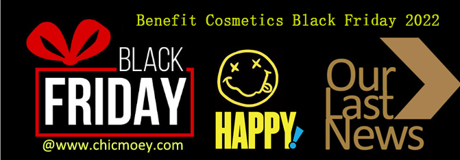 1 46 - Benefit Cosmetics Black Friday 2022