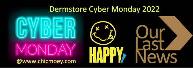 2 105 - Dermstore Cyber Monday 2022