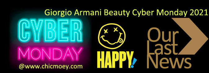 Giorgio Armani Beauty Cyber Monday 2021 Beauty Deals Sales Chic Moey